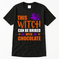 This Witch Can Be Bribed With Chocolate Tall T-Shirt