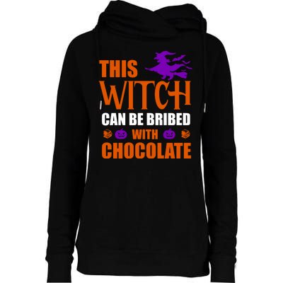 This Witch Can Be Bribed With Chocolate Womens Funnel Neck Pullover Hood