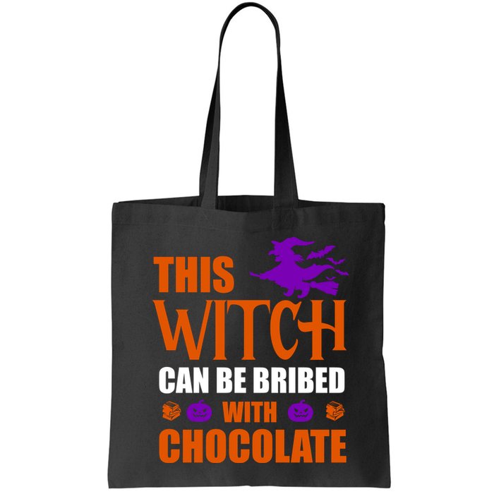 This Witch Can Be Bribed With Chocolate Bag