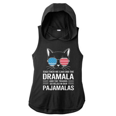 Together We Can End The Dramala And The Trauma And Go Relax Ladies PosiCharge Tri-Blend Wicking Draft Hoodie Tank