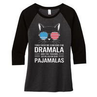 Together We Can End The Dramala And The Trauma And Go Relax Women's Tri-Blend 3/4-Sleeve Raglan Shirt