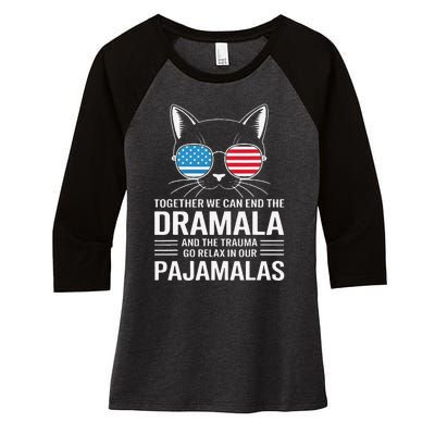 Together We Can End The Dramala And The Trauma And Go Relax Women's Tri-Blend 3/4-Sleeve Raglan Shirt