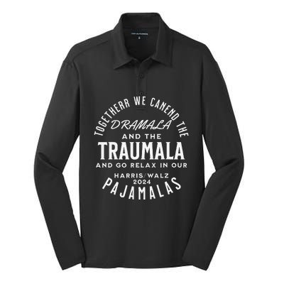 Together We Can End The Dramala And The Traumala Silk Touch Performance Long Sleeve Polo