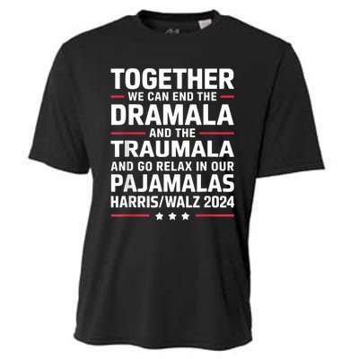 Together We Can End The Dramala And The Traumala Cooling Performance Crew T-Shirt