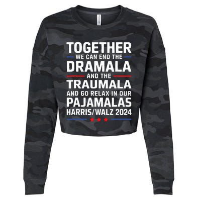 Together We Can End The Dramala And The Traumala Cropped Pullover Crew