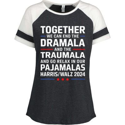 Together We Can End The Dramala And The Traumala Enza Ladies Jersey Colorblock Tee