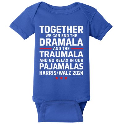 Together We Can End The Dramala And The Traumala Baby Bodysuit