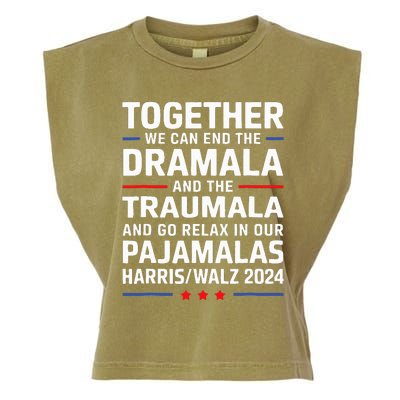 Together We Can End The Dramala And The Traumala Garment-Dyed Women's Muscle Tee