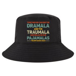 Together We Can End The Dramala And The Traumala Harris Walz Cool Comfort Performance Bucket Hat