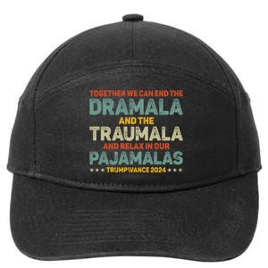 Together We Can End The Dramala And The Traumala Harris Walz 7-Panel Snapback Hat