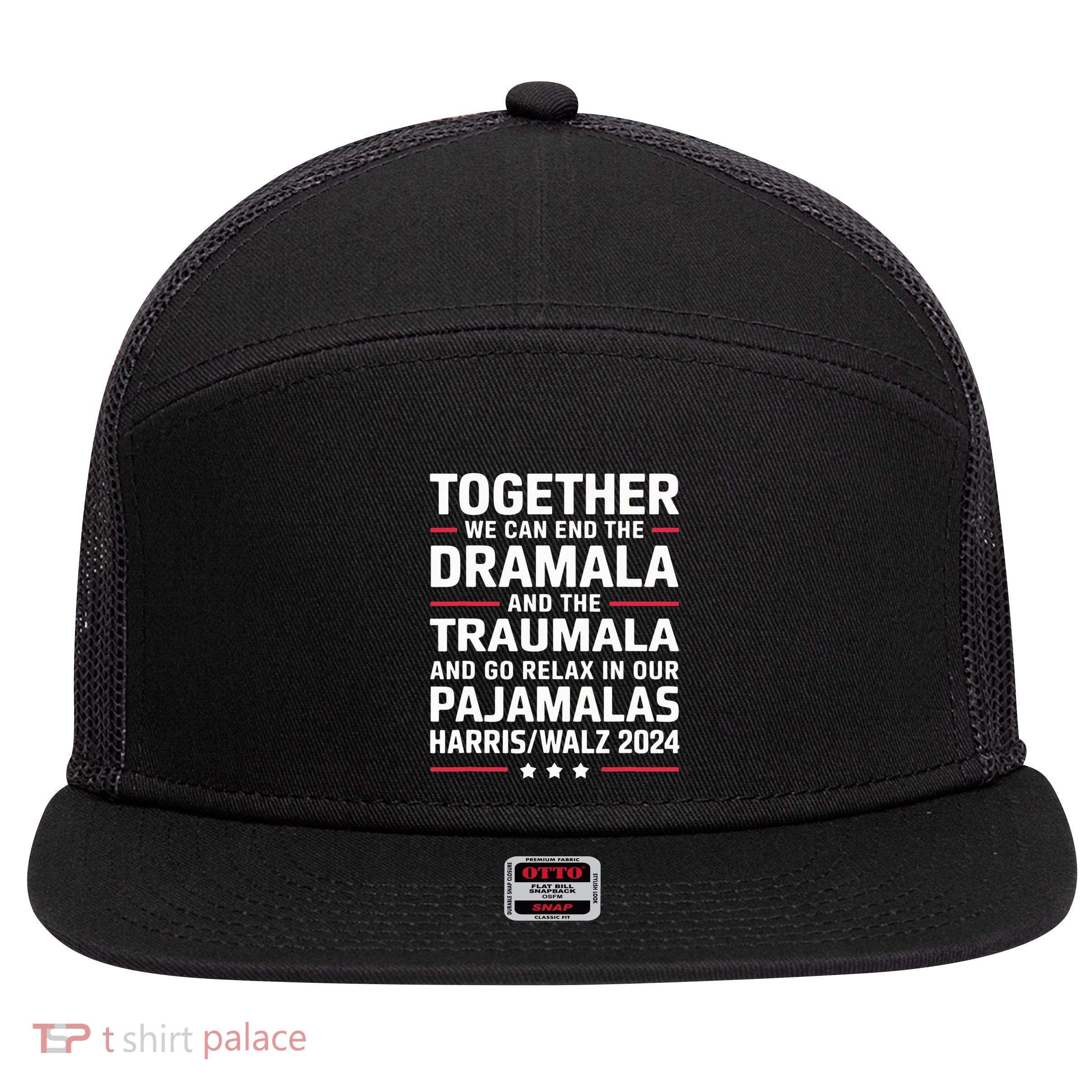 Together We Can End The Dramala And The Traumala 7 Panel Mesh Trucker Snapback Hat
