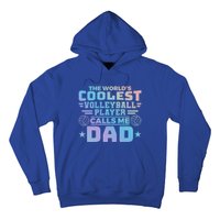 The Worlds Coolest Volleyball Player Calls Me Dad Gift Hoodie