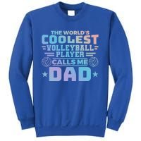 The Worlds Coolest Volleyball Player Calls Me Dad Gift Sweatshirt