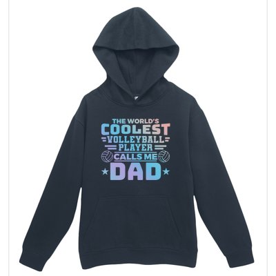 The Worlds Coolest Volleyball Player Calls Me Dad Gift Urban Pullover Hoodie