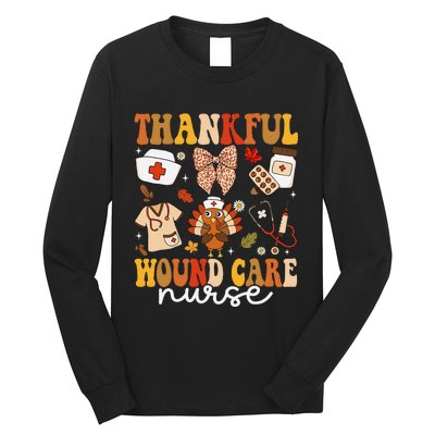 Thankful Wound Care Nurse Thanksgiving Fall Autumn Nurse Long Sleeve Shirt