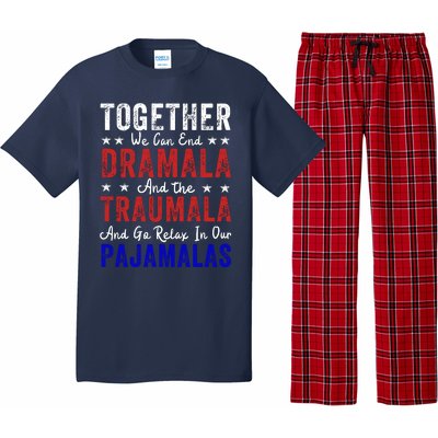 Together We Can End The Dramala And Traumala Pajama Funny Pajama Set