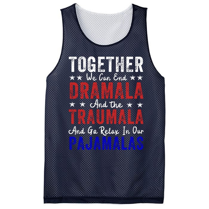 Together We Can End The Dramala And Traumala Pajama Funny Mesh Reversible Basketball Jersey Tank