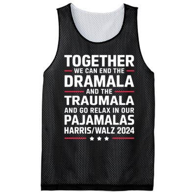 Together We Can End The Dramala And The Traumala Mesh Reversible Basketball Jersey Tank