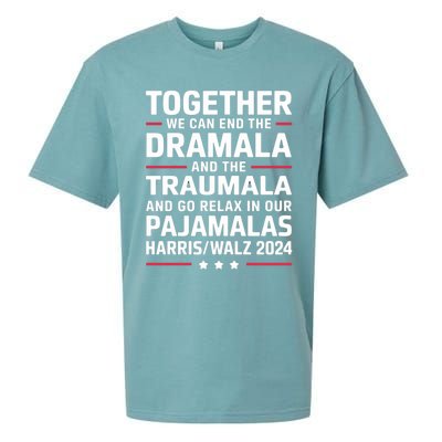 Together We Can End The Dramala And The Traumala Sueded Cloud Jersey T-Shirt