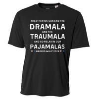 Together We Can End The Dramala And The Traumala Harris Walz  Cooling Performance Crew T-Shirt