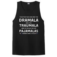 Together We Can End The Dramala And The Traumala Harris Walz  PosiCharge Competitor Tank