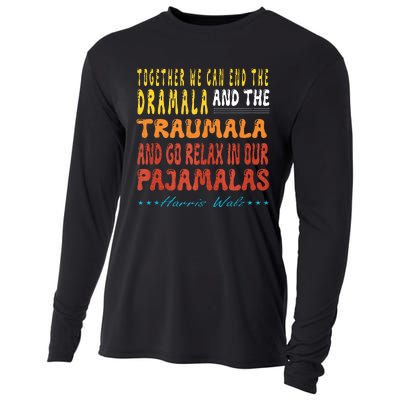 Together We Can End The Dramala And The Traumala Cooling Performance Long Sleeve Crew