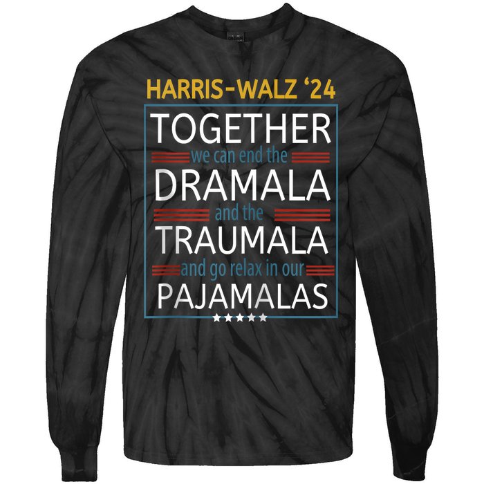 Together We Can End The Dramala And The Traumala Kamala Tees Zip Hoodie Tie-Dye Long Sleeve Shirt