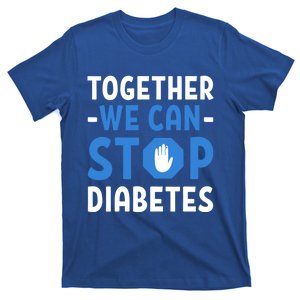 Together We Can Stop Diabetes Awareness Great Gift T-Shirt