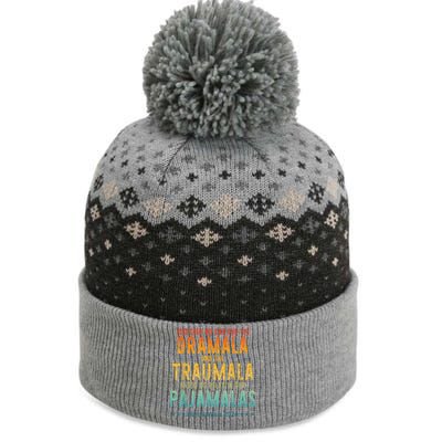 Together We Can End The Dramala And The Traumala Apparel The Baniff Cuffed Pom Beanie