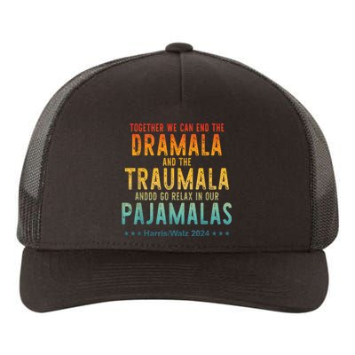 Together We Can End The Dramala And The Traumala Apparel Yupoong Adult 5-Panel Trucker Hat