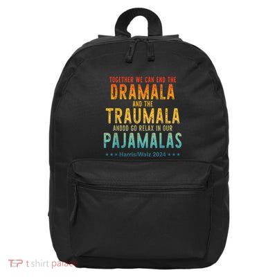 Together We Can End The Dramala And The Traumala Apparel 16 in Basic Backpack