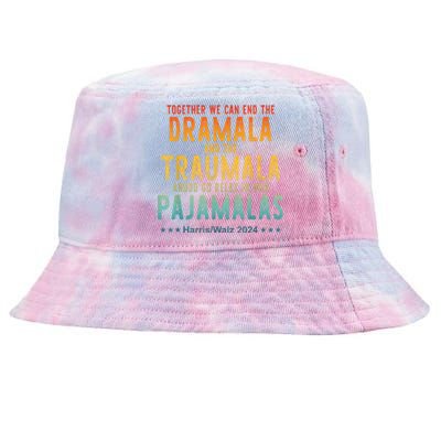 Together We Can End The Dramala And The Traumala Apparel Tie-Dyed Bucket Hat