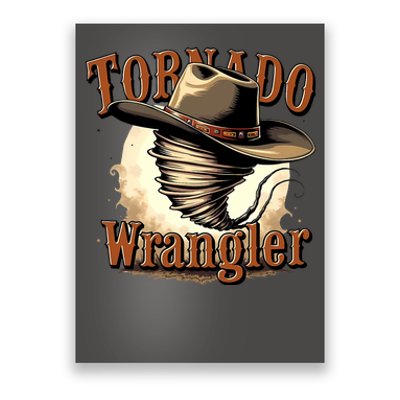 Tornado Wrangler Cowboy Wrangler Poster