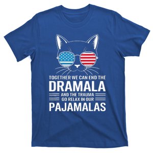 Together We Can End The Dramala And The Trauma And Go Relax T-Shirt