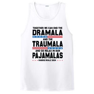 Together We Can End The Dramala And The Traumala And Relax In Our Pajamalas PosiCharge Competitor Tank