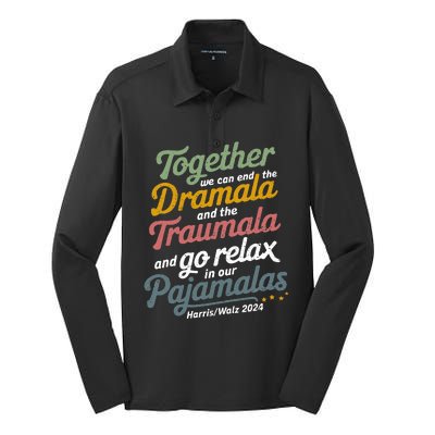 Together We Can End The Dramala And The Traumala Silk Touch Performance Long Sleeve Polo