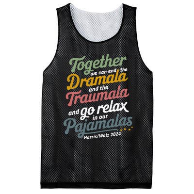 Together We Can End The Dramala And The Traumala Mesh Reversible Basketball Jersey Tank