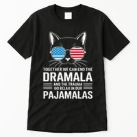 Together We Can End The Dramala And The Trauma And Go Relax Tall T-Shirt