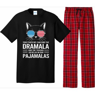 Together We Can End The Dramala And The Trauma And Go Relax Pajama Set