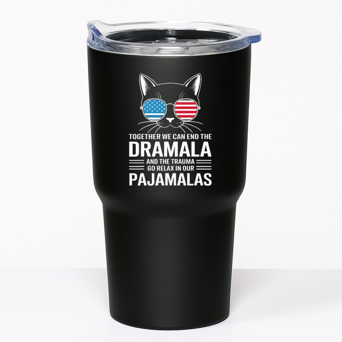 Together We Can End The Dramala And The Trauma And Go Relax Tumbler