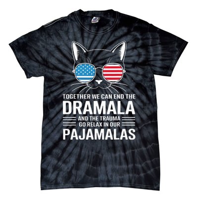 Together We Can End The Dramala And The Trauma And Go Relax Tie-Dye T-Shirt