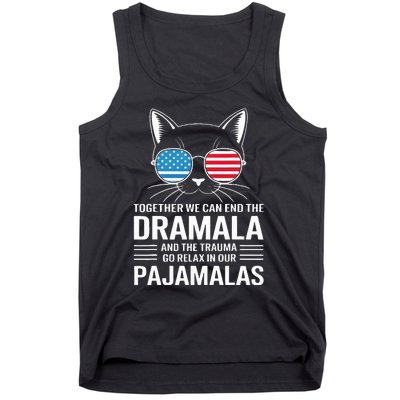 Together We Can End The Dramala And The Trauma And Go Relax Tank Top