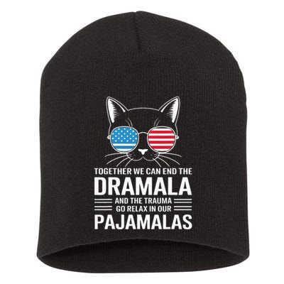 Together We Can End The Dramala And The Trauma And Go Relax Short Acrylic Beanie