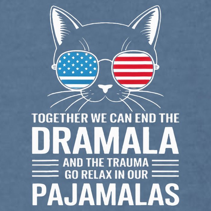 Together We Can End The Dramala And The Trauma And Go Relax Garment-Dyed Sweatshirt