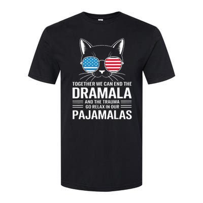 Together We Can End The Dramala And The Trauma And Go Relax Softstyle CVC T-Shirt