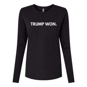 Trump Won Conservative Party Supporter Womens Cotton Relaxed Long Sleeve T-Shirt