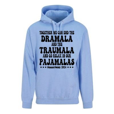 Together We Can End The Dramala And The Traumala Funny Quote Unisex Surf Hoodie