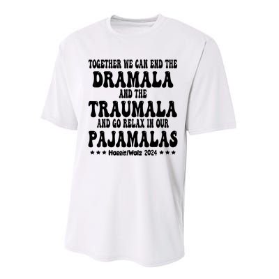 Together We Can End The Dramala And The Traumala Funny Quote Performance Sprint T-Shirt