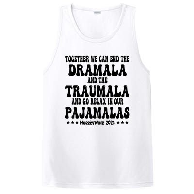 Together We Can End The Dramala And The Traumala Funny Quote PosiCharge Competitor Tank