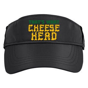 ThatS What Cheese Head Green And Gold She Said Adult Drive Performance Visor